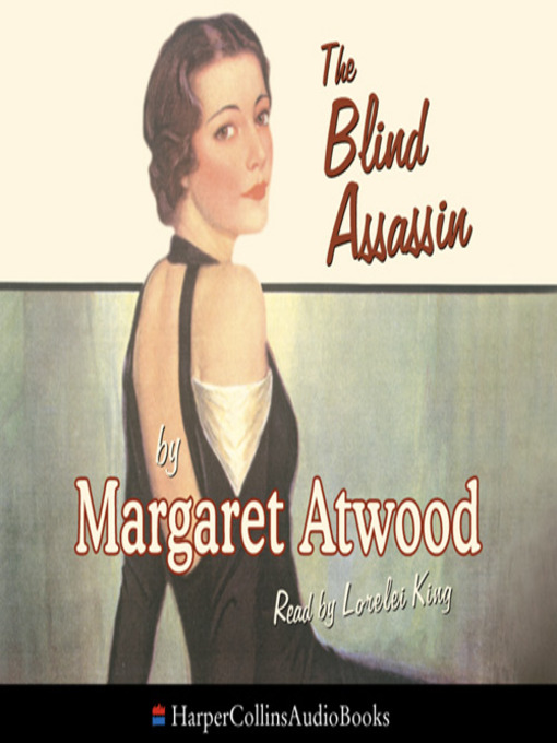 Title details for The Blind Assassin by Margaret Atwood - Wait list